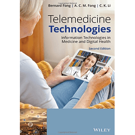Telemedicine Technologies: Information Technologies in Medicine and Digital Health