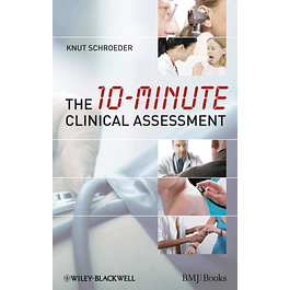 The 10-minute Clinical Assessment 