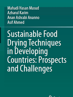 Sustainable Food Drying Techniques in Developing Countries: Prospects and Challenges