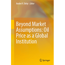 Beyond Market Assumptions: Oil Price as a Global Institution