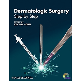 Dermatologic Surgery: Step by Step + Videos