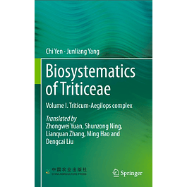 Biosystematics of Triticeae: Volume I. Triticum-Aegilops complex