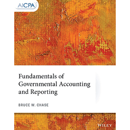 Fundamentals of Governmental Accounting and Reporting