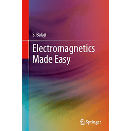 Electromagnetics Made Easy