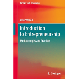 Introduction to Entrepreneurship: Methodologies and Practices