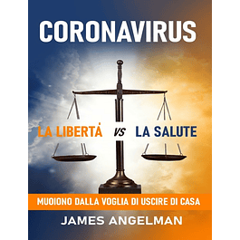 Coronavirus: La Liberta vs La Salute: Mudiono Dalla Voglia Di Uscire Di Casa