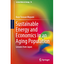 Sustainable Energy and Economics in an Aging Population: Lessons from Japan