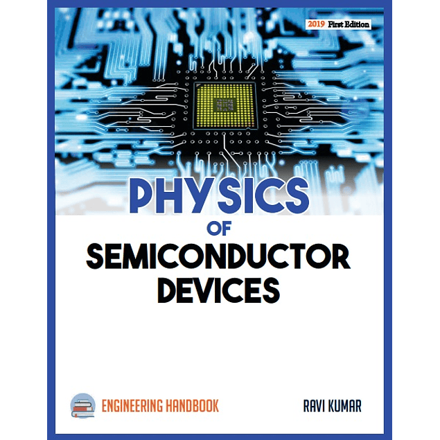 Physics of Semiconductor Devices: Engineering Handbook