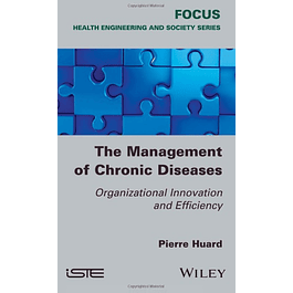 The Management of Chronic Diseases: Organizational Innovation and Efficiency