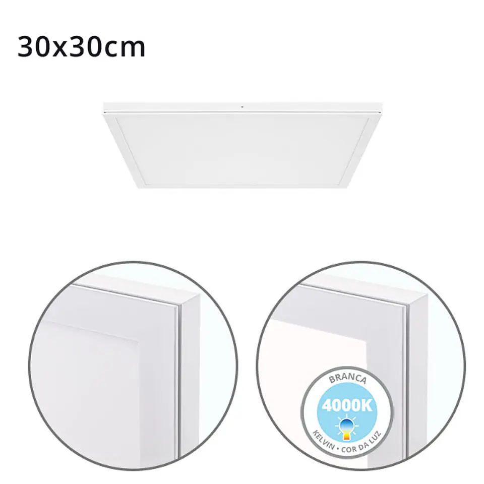 Painel de superfície VOLTAIRE 30x30 24W LED 1920lm 4000K 120° C.30xL.30xAlt.2,3cm 1