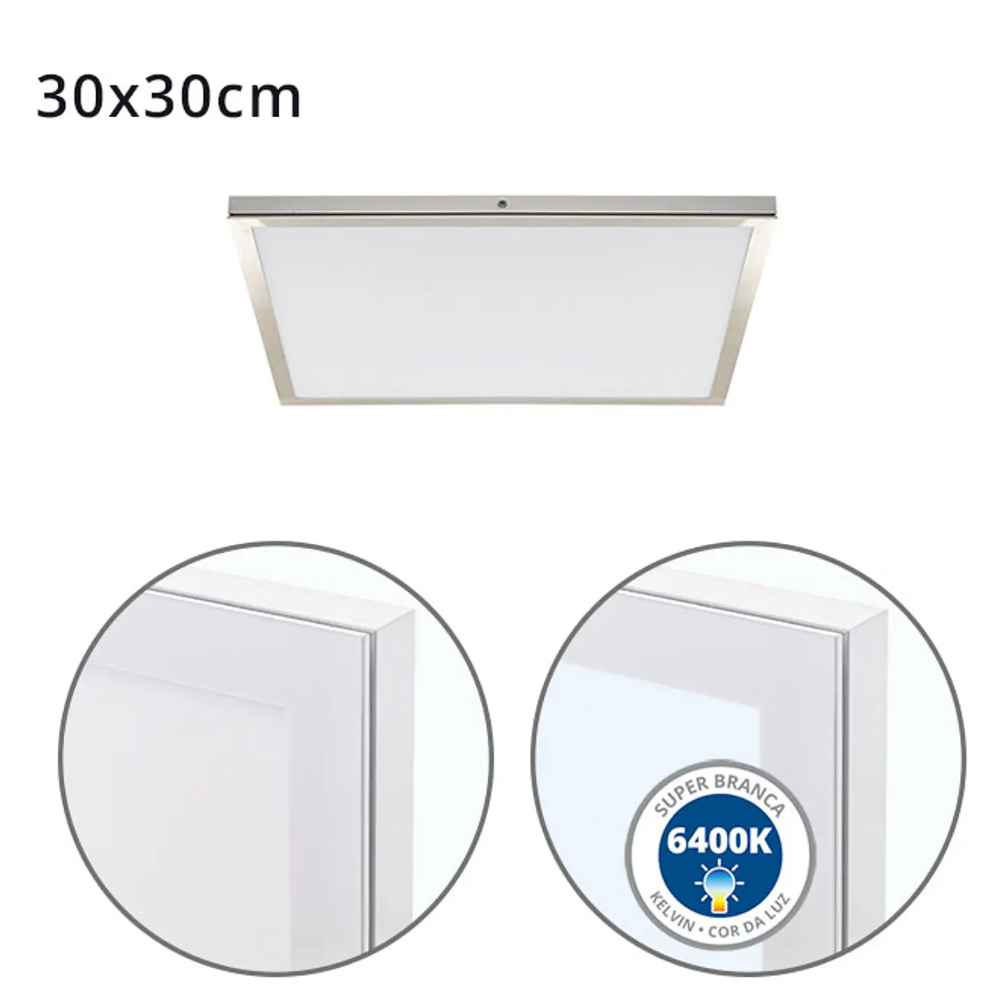 Painel de superfície VOLTAIRE 30x30 24W LED 1920lm 6400K 120° C.30xL.30xAlt.2,3cm 4