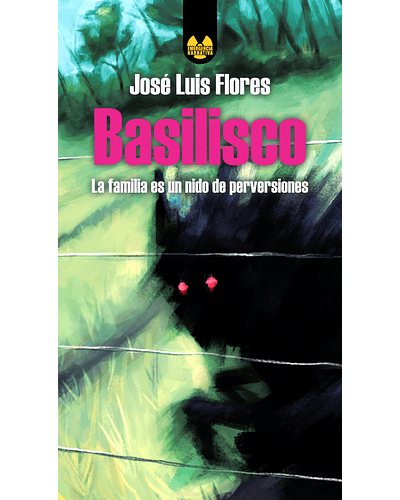 Basilisco | José Luis Flores
