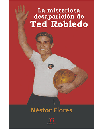 La misteriosa desaparición de Ted Robledo