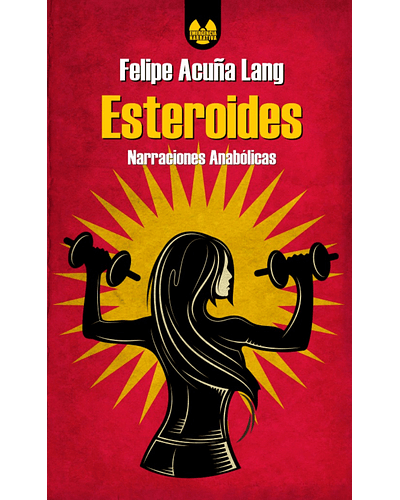 Esteroides | Felipe Acuña Lang