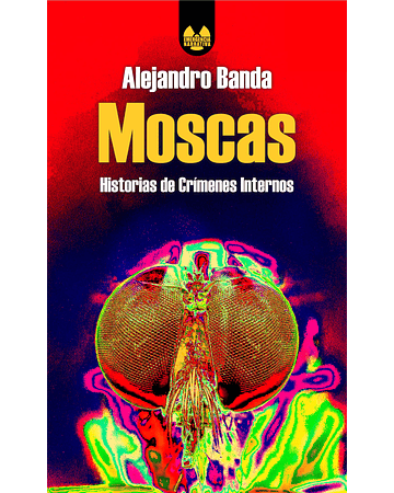 Moscas | Alejandro Banda