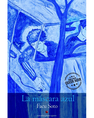 La máscara azul | Facu Soto