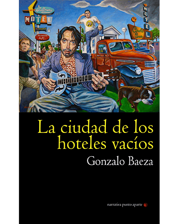 La ciudad de los hoteles vacíos | Gonzalo Baeza