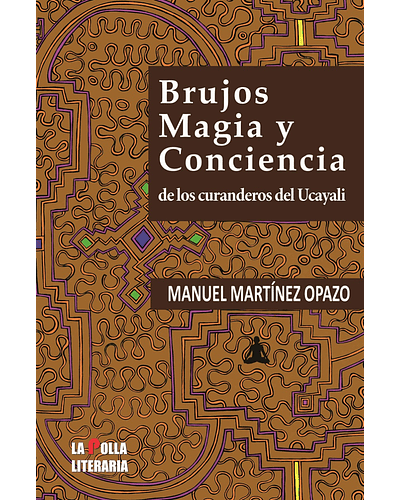 Brujos, Magia y Conciencia | Manuel Capitán Cianuro Martínez