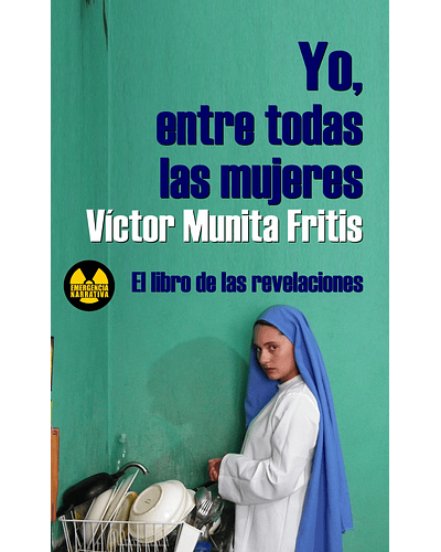 Yo, entre todas las mujeres | Víctor Munita Fritis