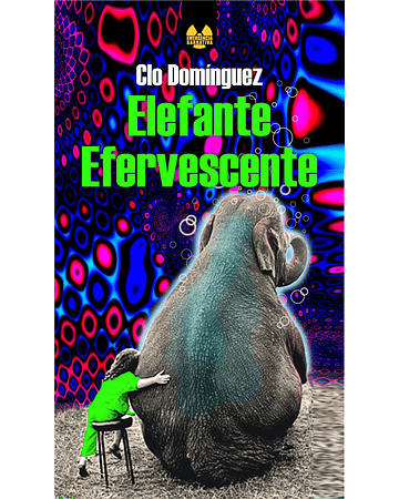 Elefante Efervescente | Clo Domínguez
