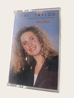 Cassette original “Tell The World” de Debi Taylor, edición Harvest Music de 1990