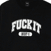 Fuck It Crewneck Sweatshirt Black