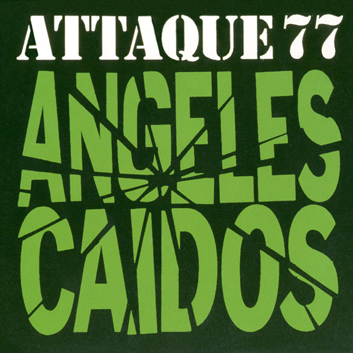 Attaque 77 - Ángeles Caídos 1
