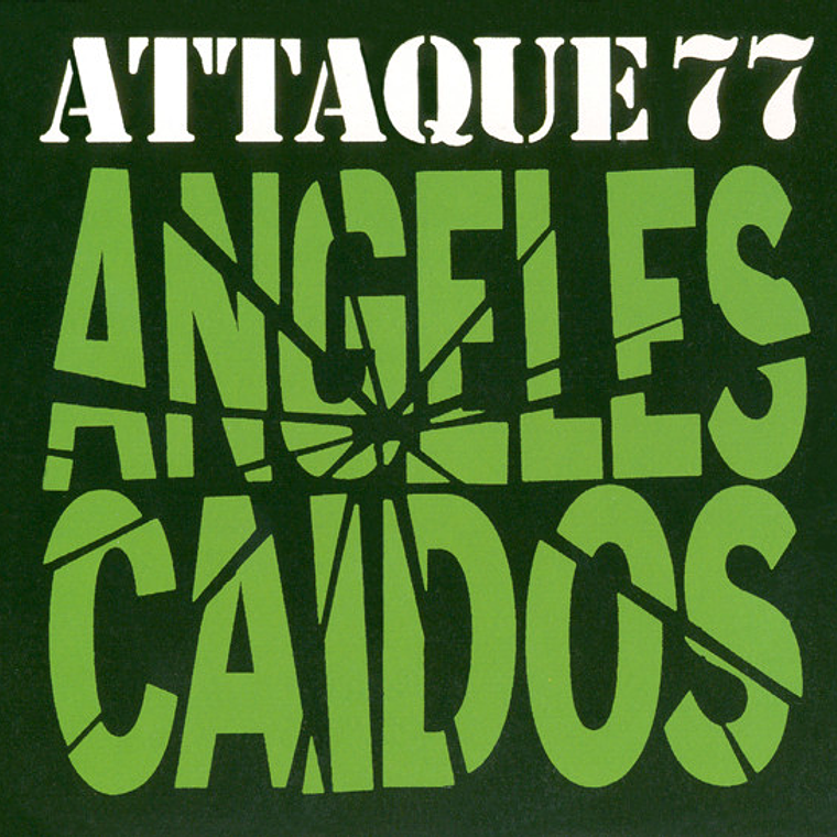 Attaque 77 - Ángeles Caídos 1