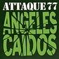 Attaque 77 - Ángeles Caídos - Miniatura 1