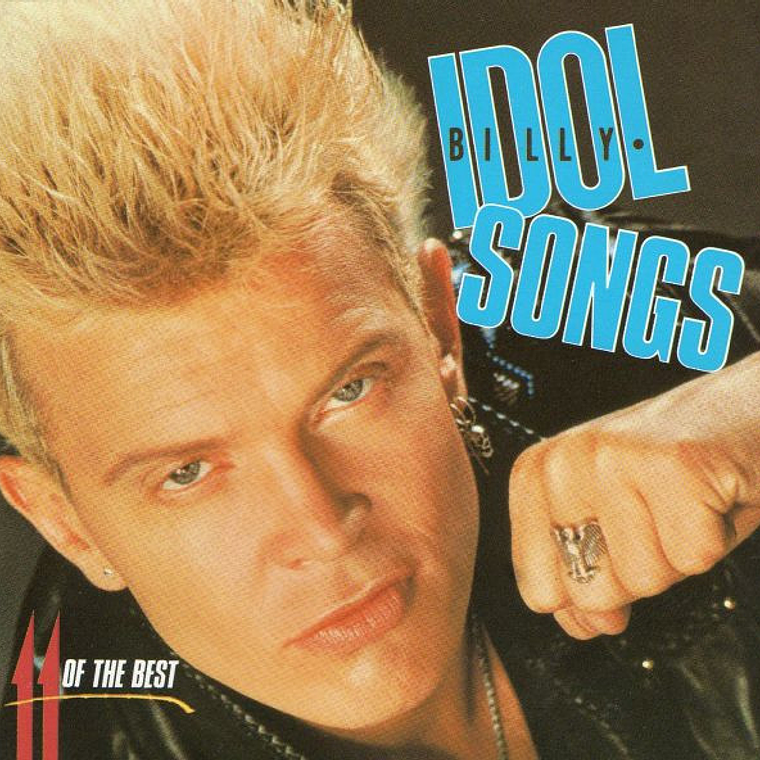 Billy Idol - Idol Songs • 11 Of The Best 1