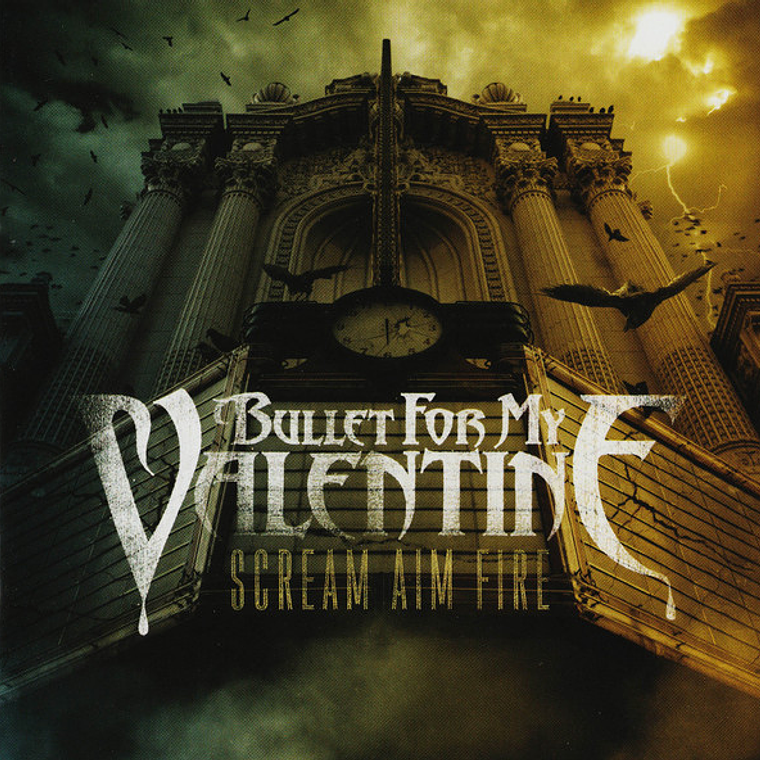 Bullet For My Valentine - Scream Aim Fire 1