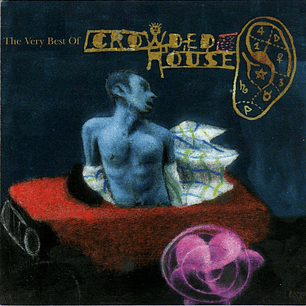 Crowded House - Recurring Dream (The Very Best Of Crowded House)