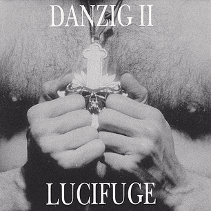 Danzig - Danzig II - Lucifuge