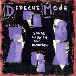 Depeche Mode - Songs Of Faith And Devotion