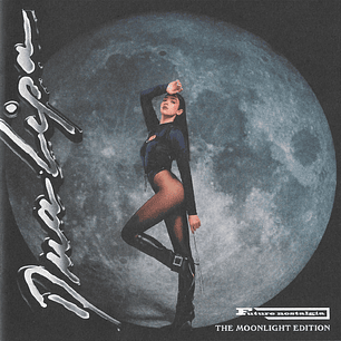 Dua Lipa - Future Nostalgia (The Moonlight Edition)