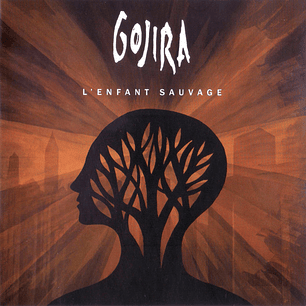 Gojira - L'enfant Sauvage