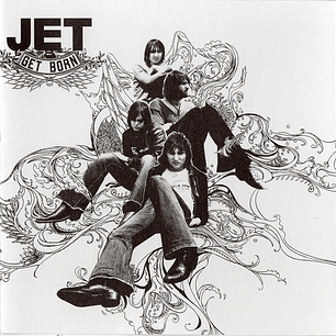 Jet - Get Born