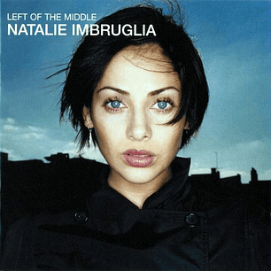 Natalie Imbruglia - Left Of The Middle