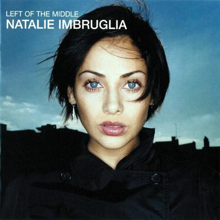 Natalie Imbruglia - Left Of The Middle 1