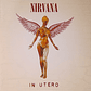 Nirvana - In Utero - Miniatura 1