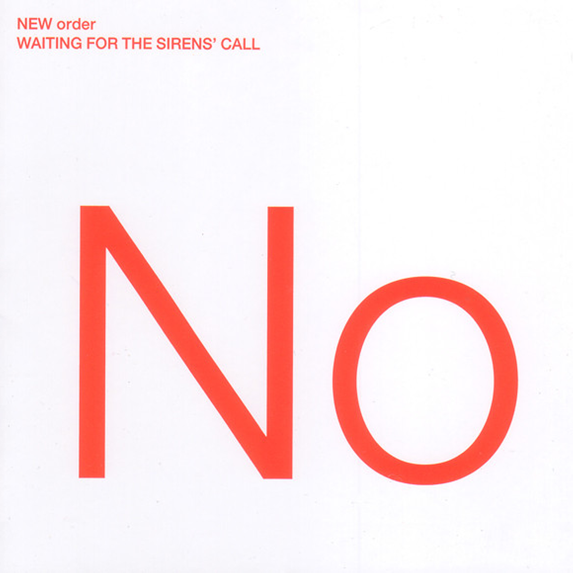 New Order - Waiting For The Sirens' Call 1