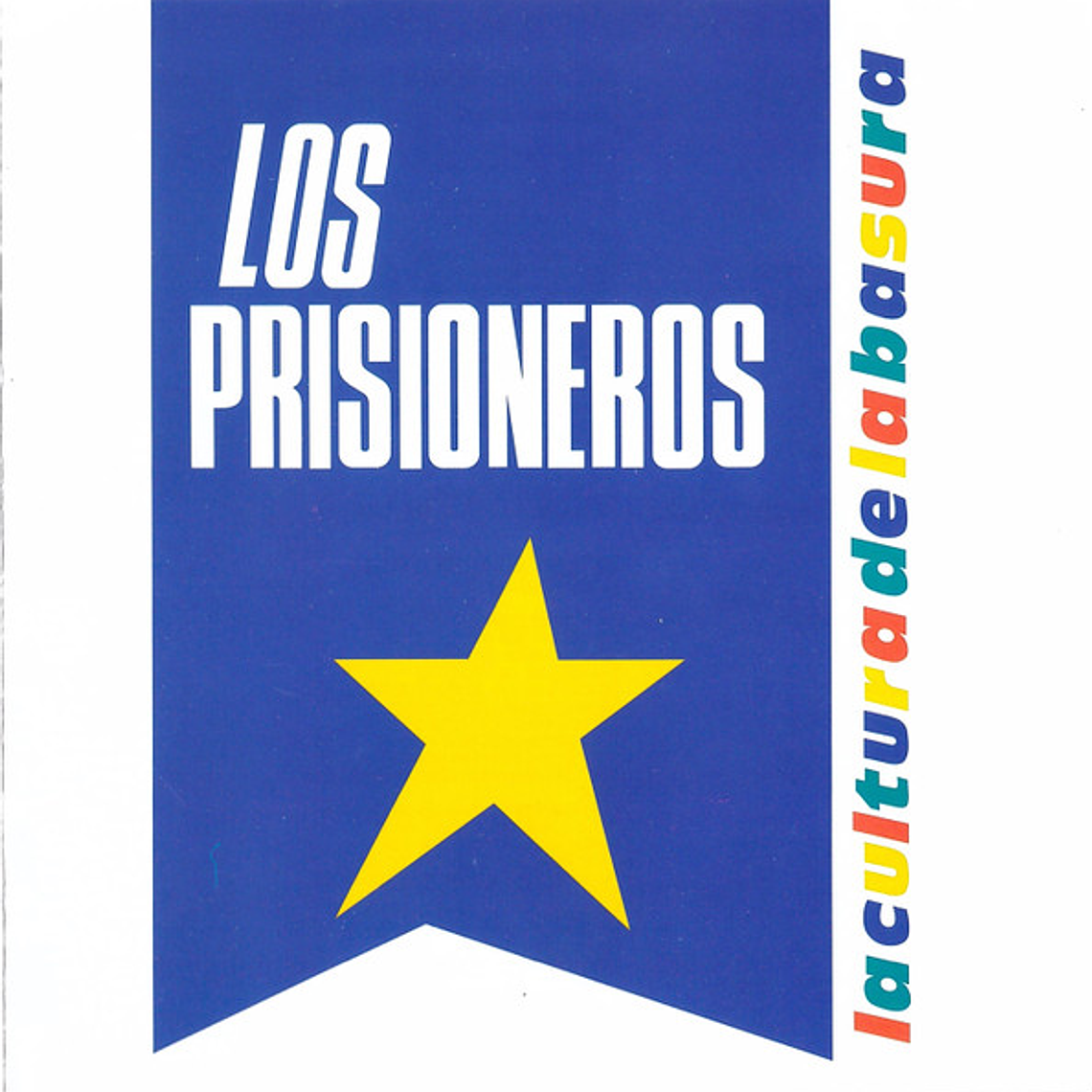 Los Prisioneros - La Cultura de la Basura 1