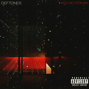 Deftones - Koi No Yokan