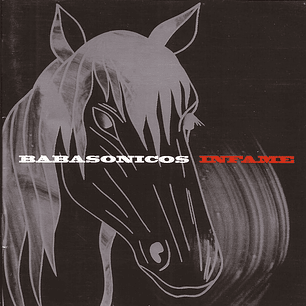 Babasonicos - Infame