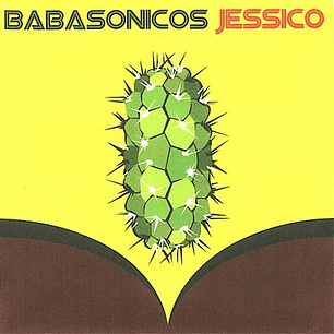 Babasonicos - Jessico
