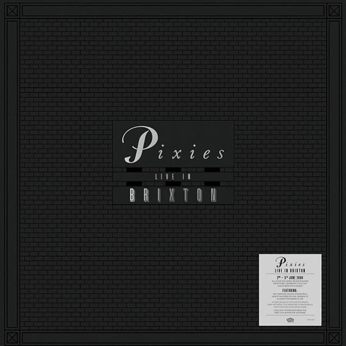 Pixies - Live In Brixton 1