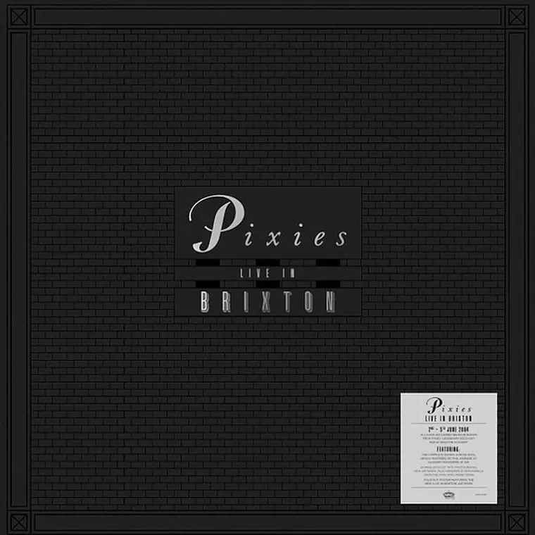 Pixies - Live In Brixton 1
