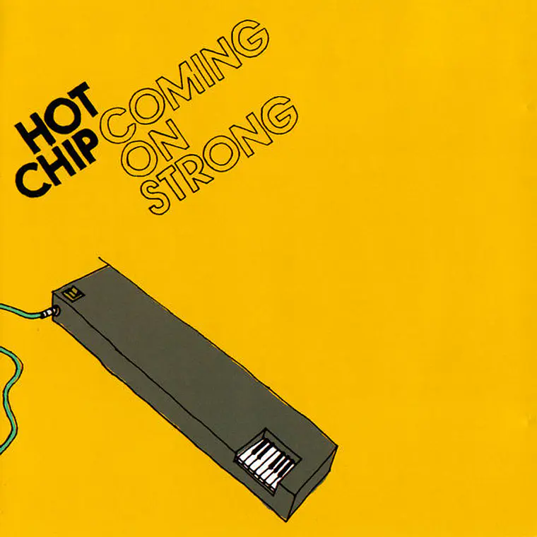 Hot Chip - Coming On Strong 1