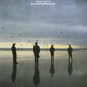 Echo And The Bunnymen - Heaven Up Here