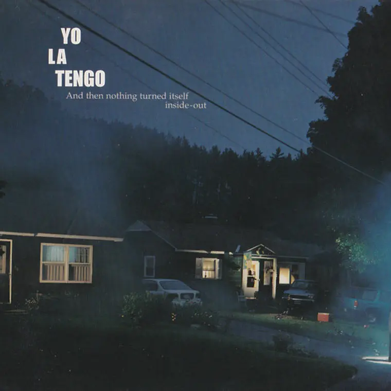 Yo La Tengo - And Then Nothing Turned Itself Inside-Out 1